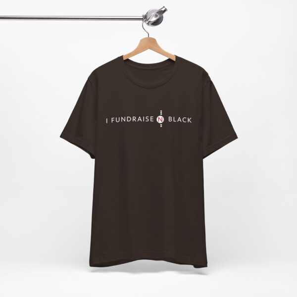 I Fundraise in Black Unisex Short Sleeve Tee