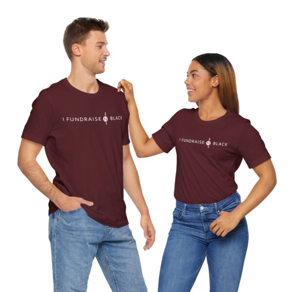 I Fundraise in Black Unisex Short Sleeve Tee