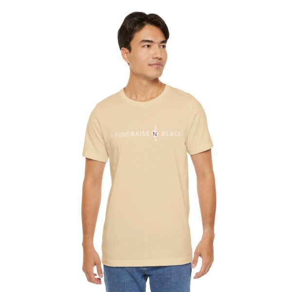 I Fundraise in Black Unisex Short Sleeve Tee