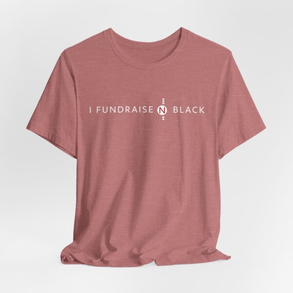 I Fundraise in Black Unisex Short Sleeve Tee