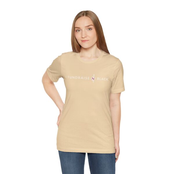 I Fundraise in Black Unisex Short Sleeve Tee