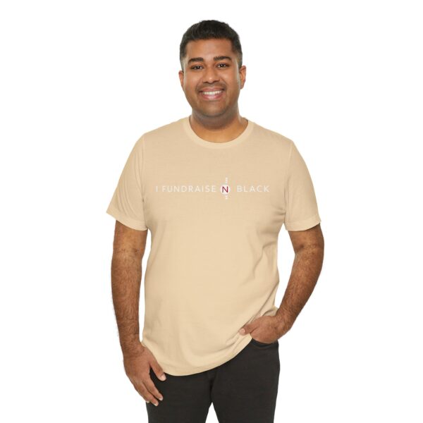 I Fundraise in Black Unisex Short Sleeve Tee