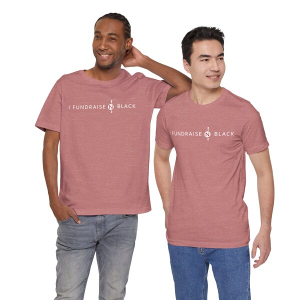 I Fundraise in Black Unisex Short Sleeve Tee