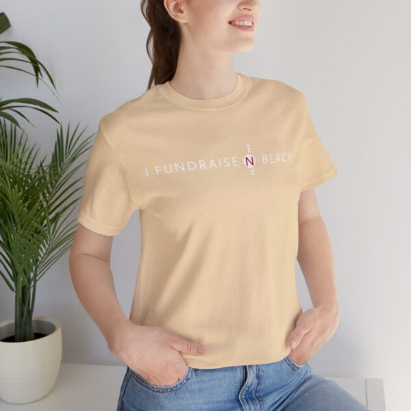 I Fundraise in Black Unisex Short Sleeve Tee