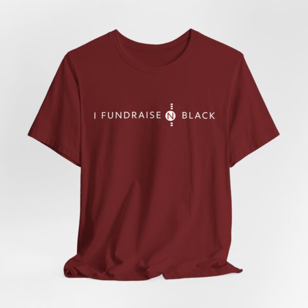 I Fundraise in Black Unisex Short Sleeve Tee
