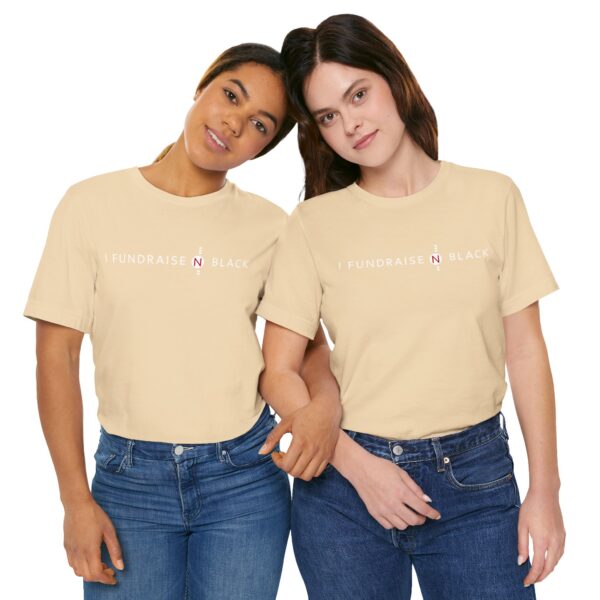 I Fundraise in Black Unisex Short Sleeve Tee