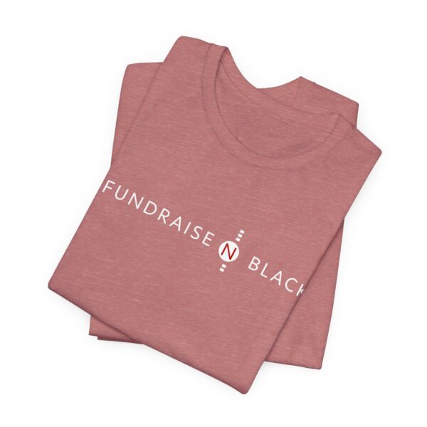 I Fundraise in Black Unisex Short Sleeve Tee