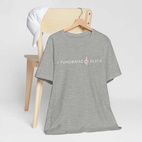I Fundraise in Black Unisex Short Sleeve Tee